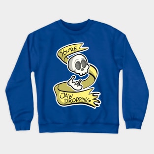 Jaw-dropping Crewneck Sweatshirt